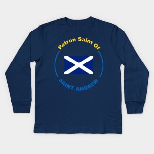 SCOTLAND PATRON SAINT (st andrew) Kids Long Sleeve T-Shirt